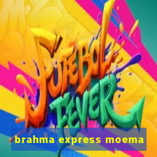 brahma express moema